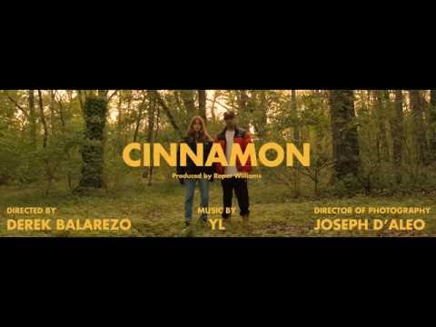 YL - Cinnamon (Official Video)
