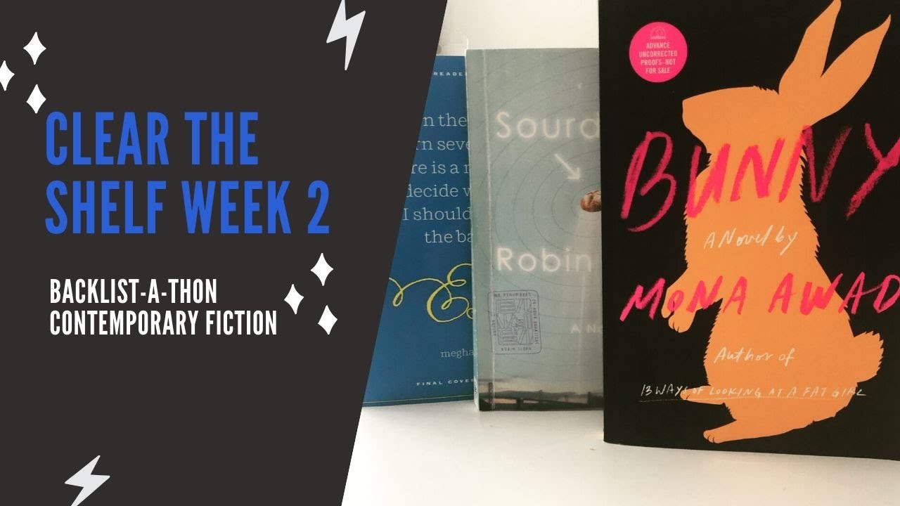 Clear the Shelves Week 2 | Backlistathon | Contemporary Fiction
