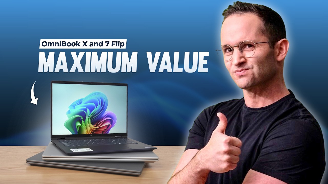OmniBook X and 7 Flip: The Bang for Your Buck Laptop - YouTube
