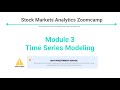 [Stock Markets Analytics Zoomcamp] Module 3 "Modeling for Time-series data"