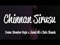 Chinnan Sirusu (Lyrics) - Yuvan Shankar Raja, Javed Ali and Bela Shende