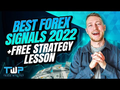 Best Forex Signals 2022 +Bonus Free Trading Strategy!!