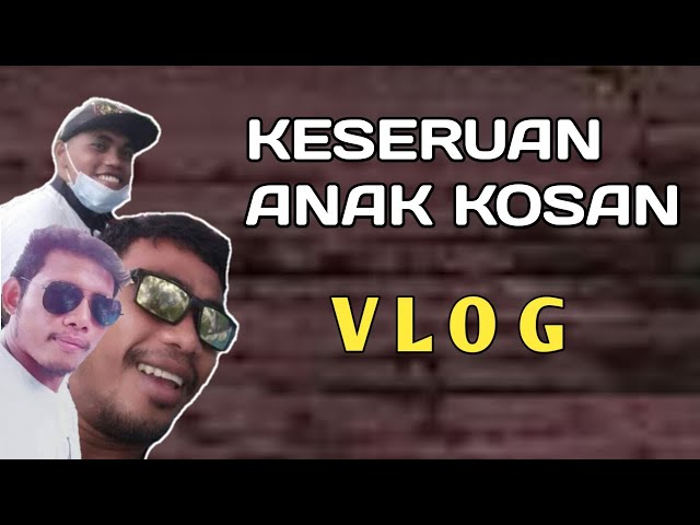 Creator Malut || VLOG || Anak Kosan di Zona Happy class=