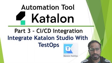 Katalon Automation Lesson - 33 | Part 3 - CI/CD Integration | Integrate Katalon Studio With TestOps