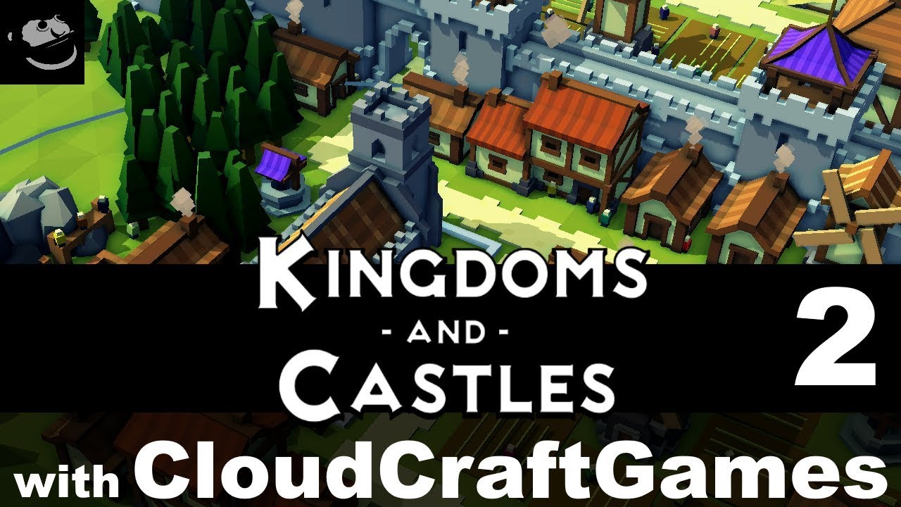 Kingdoms and Castles with CloudCraftGames (Part 2)