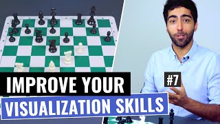 How to Improve your Chess Visualization? | Part 7 | Chess Vision and Calculation Training