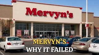 The Disappearance of Mervyn's: Why America's Beloved Department Store Chain Collapsed