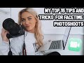 THE TRUTH ABOUT FACETIME PHOTOSHOOTS AND 15 TIPS AND AND TRICKS