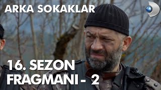 Arka Sokaklar 16. Sezon Fragmanı - 2