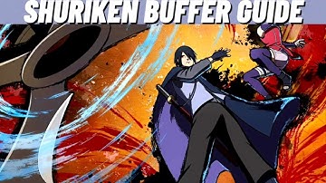 Shuriken Buffer Guide | Naruto Storm 4