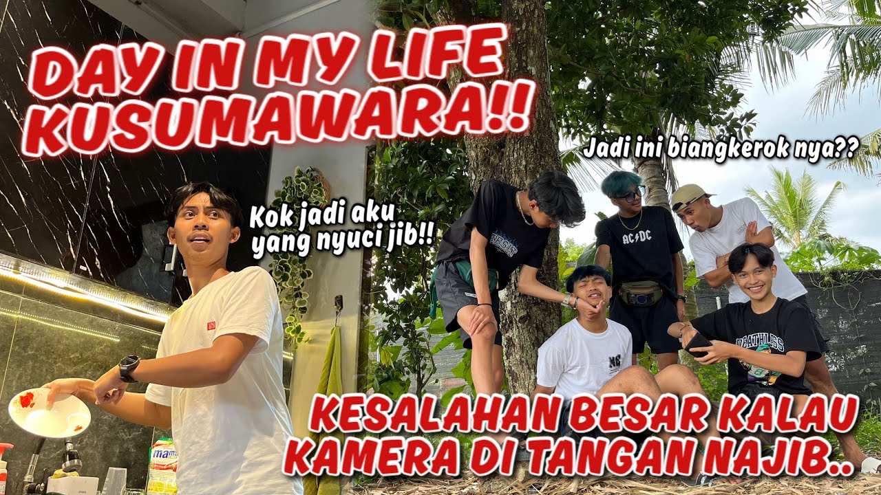 BEGINI JADINYA KALO KAMERA DI TANGAN NAJIB !! Day In My Life Kusumawra