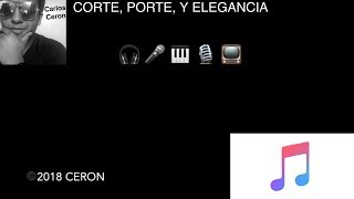 Arcangel Ft. J Balvin - Corte, Porte, Y Elegancia (Carlos Ceron Official Cover)