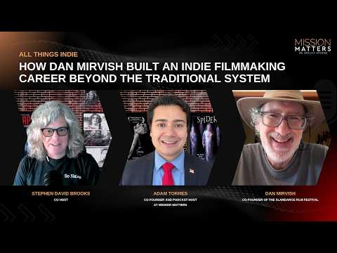 How Dan Mirvish Built an Indie Filmmaking Career Beyond the Traditional System