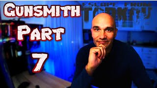 Gunsmith part 7 - Escape From Tarkov