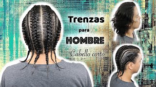 Como hacer Trenzas pegadas para hombre Cabello Corto | Cornrows braids Man | trenzas africanas