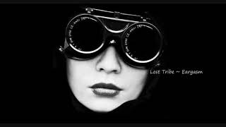 Lost Tribe ~ Eargasm