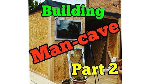 Building my Man-cave part 2