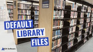 Default Library Files