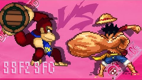 SSF2 SF Cut - LUFFY vs DK gameplay showcase!