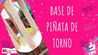 CÓMO HACER UNA PIÑATA DE TORNO||PIÑATA GIRATORIA||BASE DE PIÑATA TORNO🥳