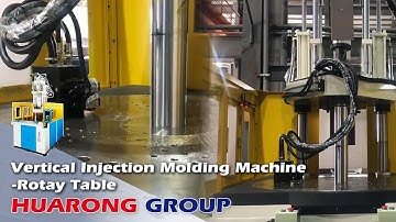 Vertical Injection Molding Machine Rotary Table Series Introduction｜Huarong