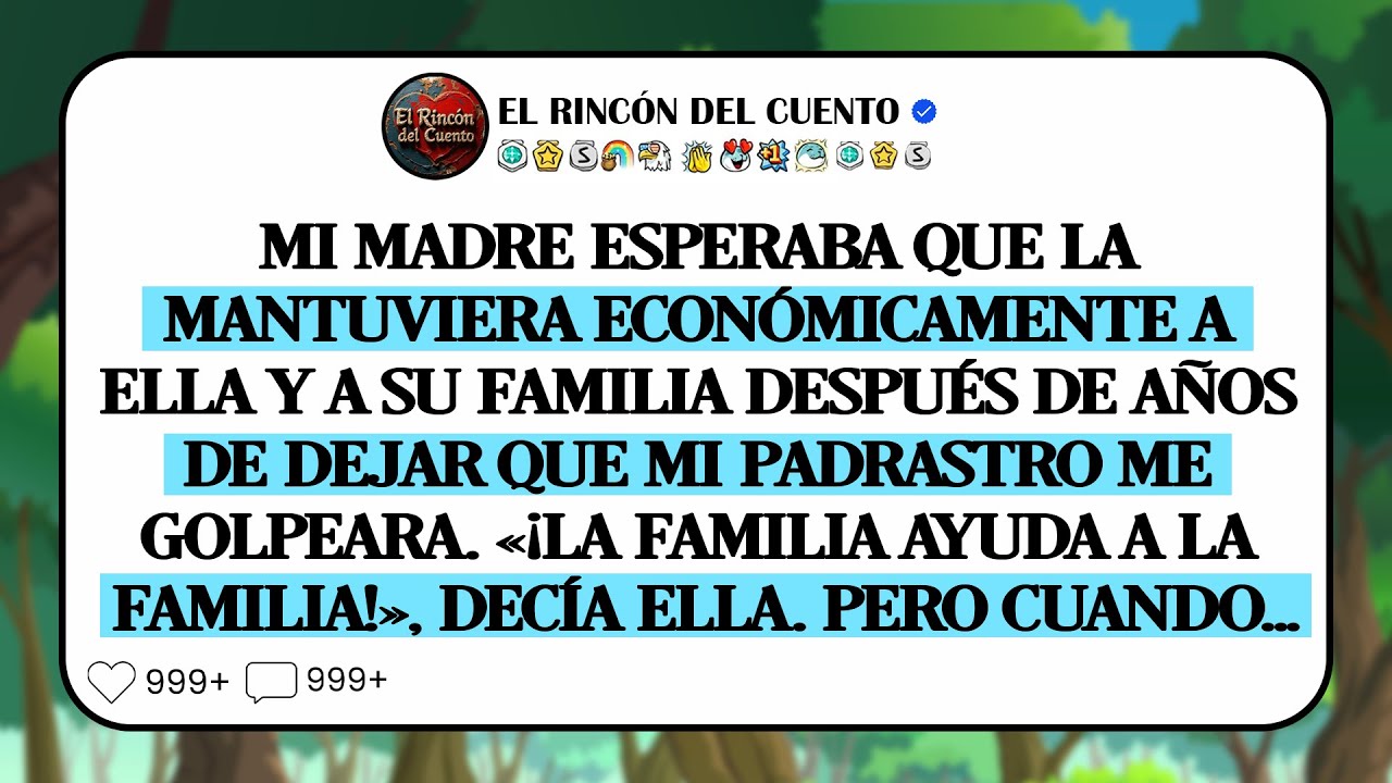 Mi mamá me exigió que la mantuviera a ella y a mi hermana porque gano más, pero ellas nunca me...