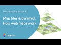 Map tiles  pyramid how web maps work  web mapping basic 1