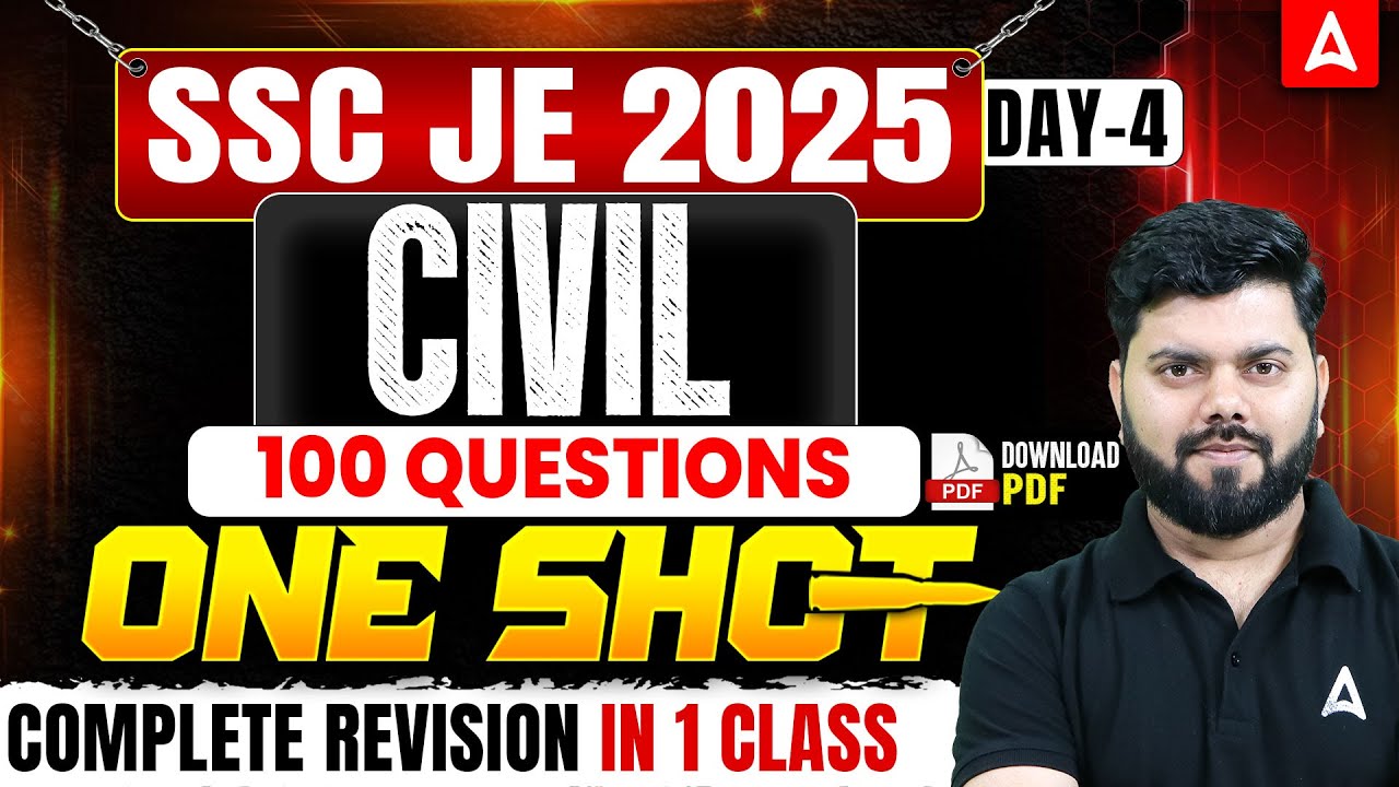 SSC JE 2025 | Civil One Shot | 100 Important Questions | Day-4 ...