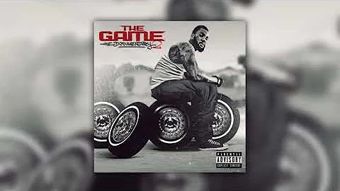 The Game - Bitch You Ain't Shit