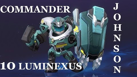 JOHNSON Commander 10 LUMINEXUS Instant Kill Magic Chess Go Go Season 3 Play  20