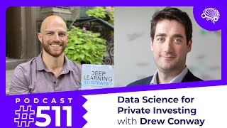 SDS 511: Data Science for Private Investing — LIVE with Drew Conway