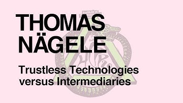 HCPP20 - THOMAS NÄGELE - Trustless Technologies versus Intermediaries