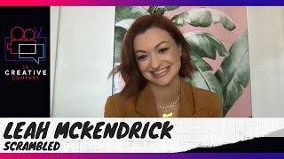 Leah McKendrick on Scrambled