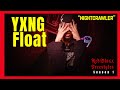 YXNG Float - Nightcrawler | RedBloxx Freestyles