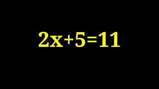 Solve 2x+5=11