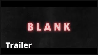 Blank Trailer 2022 - Rachel Shelley - Heida Reed - Wayne Brady