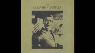 The Cassandra Complex - Pickup (1986)