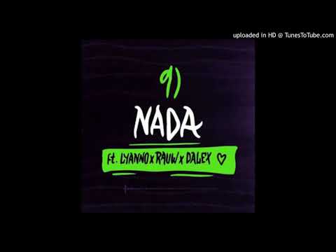 99---nada---cazzu-ft.-lyanno-x-rauw-alejandro-x-dalex---(dj-gonzalo)