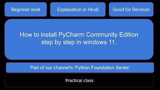 How to install PyCharm Community Edition in windows 11.