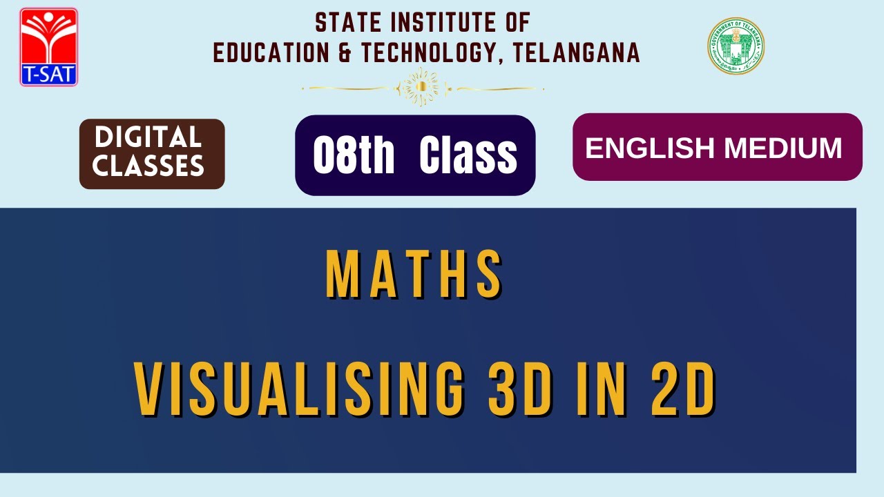 SIET:08th Class(EM)||MATHS  - VISUALISING 3D IN 2D ||T-SAT