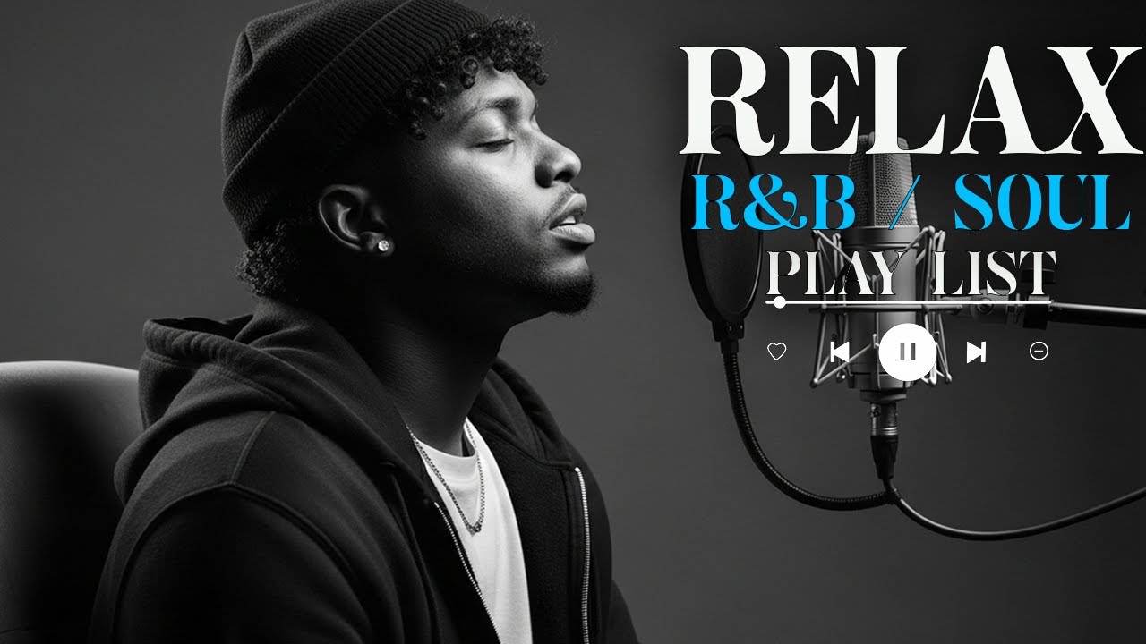 【R&B Soul】Calm Flow Playlist – Gentle Vocals for Wind-Down Time