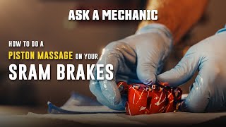 Art's Ask a Mechanic: SRAM Brake Piston Massage (Mavens, Motives, etc.)