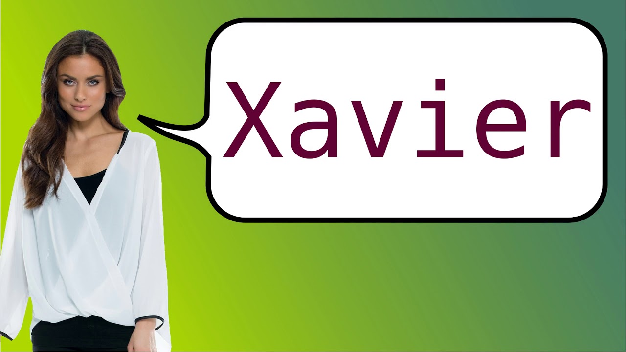 How To Say Xavier In French YouTube How To Say Xavier In French YouTube
