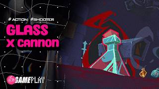 GLASS x CANNON Gameplay screenshot 1