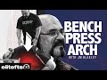 How To Get More Arch for the Bench Press with JM Blakley