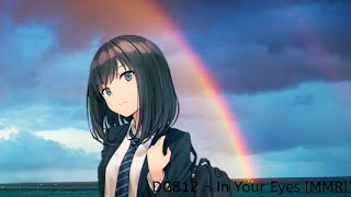 Nightcore - In Your Eyes/DG812 [Magic Music Release]