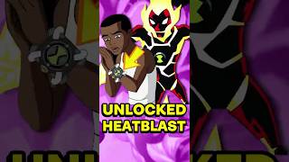 He Unlocked Heatblast?