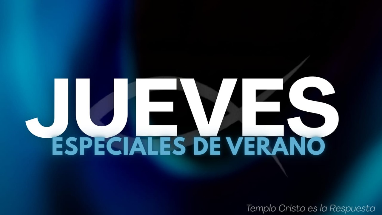 ÚLTIMO JUEVES ESPECIALES DE VERANO - 26/02/2026