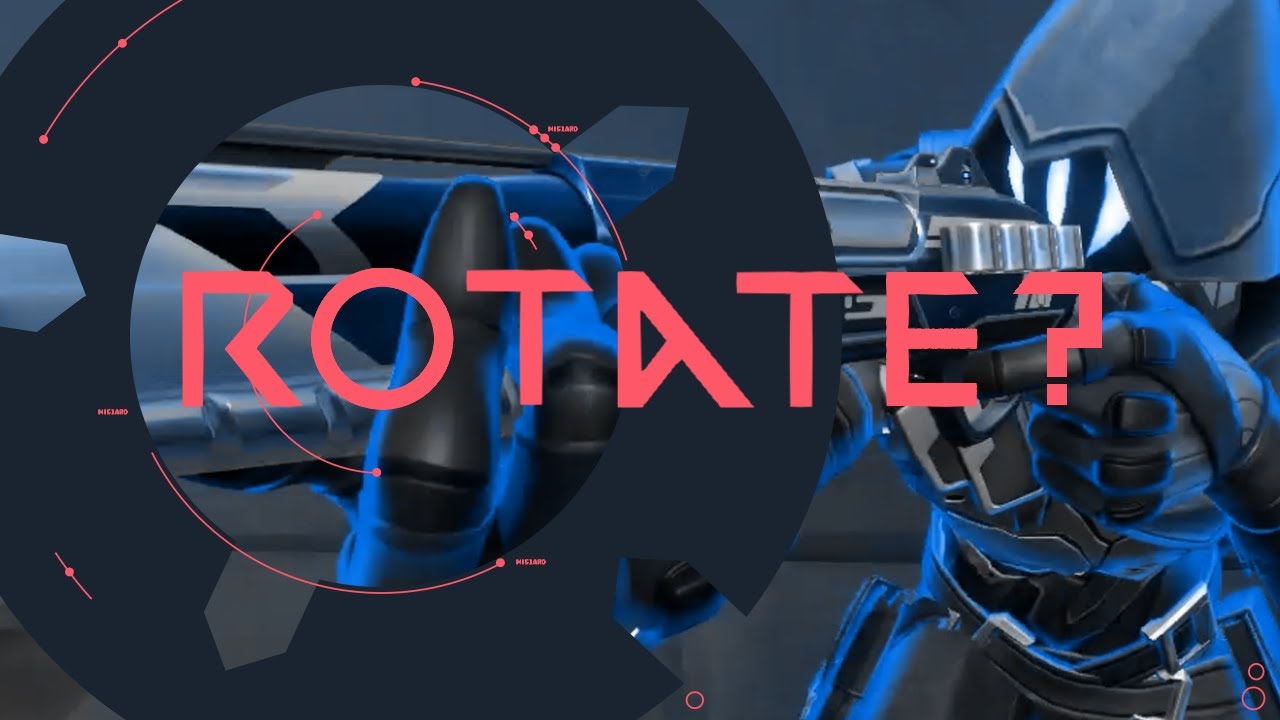 VALORANT//※34 Rotate? YouTube
