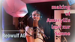 Amaryllis - ein neuer Weg - im Studio - Beowulf AG